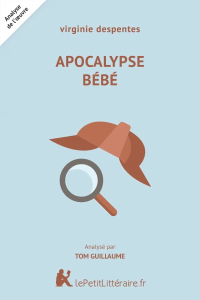 Résumé du livre :  Apocalypse bébé
